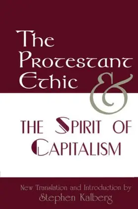 Weber / Kalberg |  The Protestant Ethic and the Spirit of Capitalism | Buch |  Sack Fachmedien