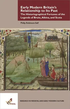 Robinson-Self |  Early Modern Britain¿s Relationship to Its Past | Buch |  Sack Fachmedien