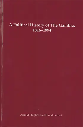 Hughes / Perfect | A Political History of the Gambia, 1816-1994 | Buch | 978-1-58046-126-9 | sack.de