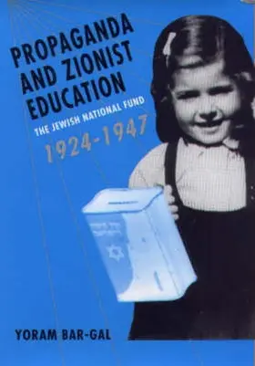 Bar-Gal |  Propaganda and Zionist Education | Buch |  Sack Fachmedien