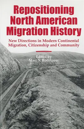 Rodriguez |  Repositioning North American Migration History | Buch |  Sack Fachmedien
