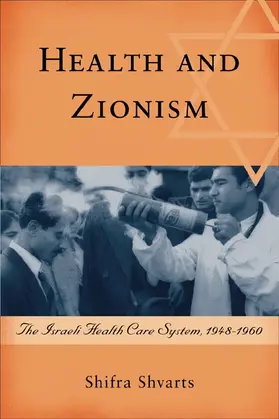 Shvarts |  Health and Zionism | Buch |  Sack Fachmedien