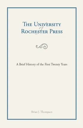Thompson |  The University of Rochester Press | Buch |  Sack Fachmedien