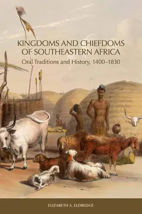 Eldredge |  Kingdoms and Chiefdoms of Southeastern Africa | Buch |  Sack Fachmedien