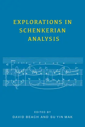 Beach / Mak |  Explorations in Schenkerian Analysis | Buch |  Sack Fachmedien