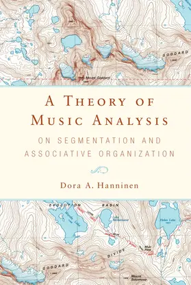 Hanninen |  A Theory of Music Analysis | Buch |  Sack Fachmedien