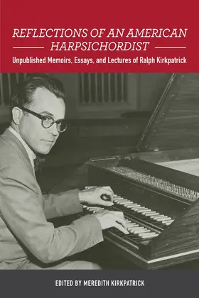 Kirkpatrick |  Reflections of an American Harpsichordist | Buch |  Sack Fachmedien