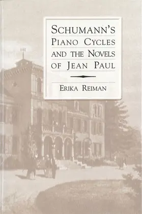 Reiman | Schumann's Piano Cycles and the Novels of Jean Paul | E-Book | sack.de