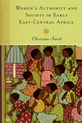 Saidi |  Women's Authority and Society in Early East-Central Africa | eBook | Sack Fachmedien