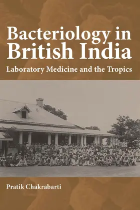 Chakrabarti |  Bacteriology in British India | eBook | Sack Fachmedien
