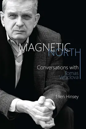 Venclova / Hinsey |  Magnetic North | Buch |  Sack Fachmedien