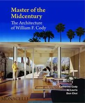 Cody / Lauria / Choi |  Master of the Midcentury | Buch |  Sack Fachmedien