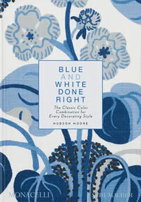 López-Cordero |  BLUE AND WHITE DONE RIGHT | Buch |  Sack Fachmedien