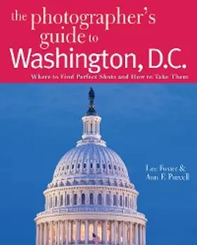 Foster / Purcell |  The Photographer's Guide to Washington, D.C. | eBook | Sack Fachmedien