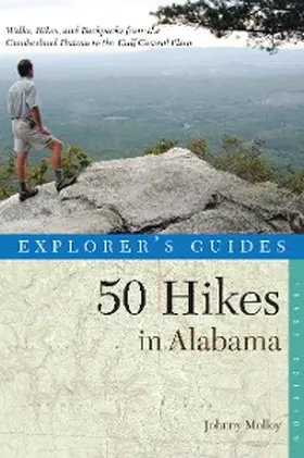 Molloy |  Explorer's Guide 50 Hikes in Alabama (Explorer's 50 Hikes) | eBook | Sack Fachmedien