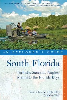Friend / Riley / Wolf |  Explorer's Guide South Florida | eBook | Sack Fachmedien