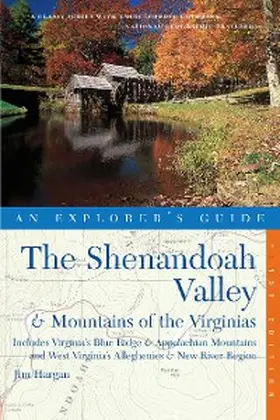 Hargan |  Explorer's Guide The Shenandoah Valley & Mountains of the Virginias | eBook | Sack Fachmedien