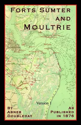 Doubleday |  Reminicences of Forts Sumter and Moultrie in 1860-61 | eBook | Sack Fachmedien