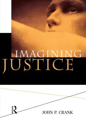 Crank | Imagining Justice | Buch | 978-1-58360-533-2 | www2.sack.de