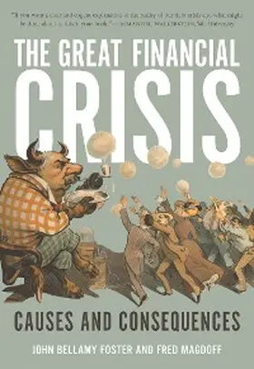 Foster / Magdoff |  The Great Financial Crisis | eBook | Sack Fachmedien
