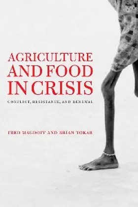 Magdoff / Tokar |  Agriculture and Food in Crisis | eBook | Sack Fachmedien