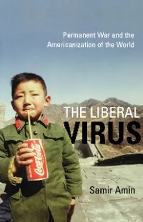 Amin |  The Liberal Virus | eBook | Sack Fachmedien