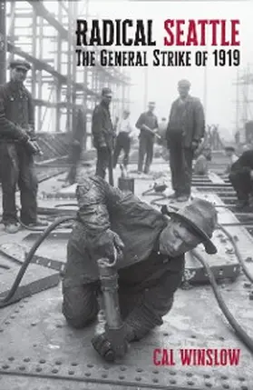 Winslow |  Radical Seattle | eBook | Sack Fachmedien
