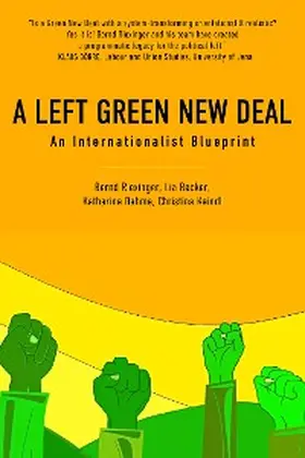 Riexinger / Becker / Dahme |  A Left Green New Deal | eBook | Sack Fachmedien