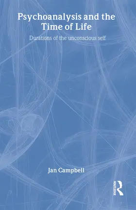 Campbell |  Psychoanalysis and the Time of Life | Buch |  Sack Fachmedien