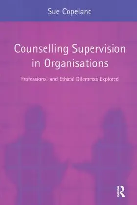 Copeland | Counselling Supervision in Organisations | Buch | 978-1-58391-197-6 | sack.de