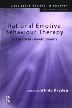 Dryden | Rational Emotive Behaviour Therapy | Buch | 978-1-58391-273-7 | www2.sack.de