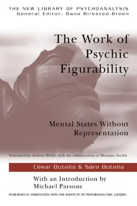 Botella |  The Work of Psychic Figurability | Buch |  Sack Fachmedien