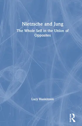 Huskinson |  Nietzsche and Jung | Buch |  Sack Fachmedien
