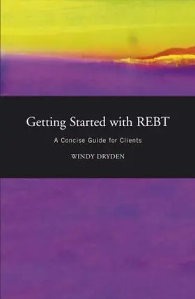 Dryden | Getting Started with REBT | Buch | 978-1-58391-939-2 | www2.sack.de