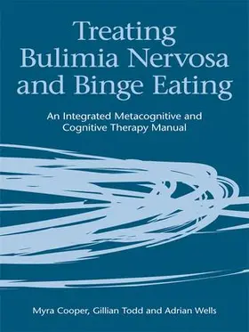 Cooper / Todd / Wells | Treating Bulimia Nervosa and Binge Eating | Buch | 978-1-58391-944-6 | sack.de