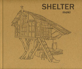 Moki |  Shelter: Moki | Buch |  Sack Fachmedien