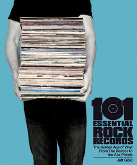 Gold |  101 Essential Rock Records | Buch |  Sack Fachmedien