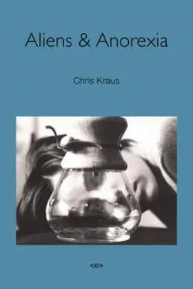 Kraus |  Aliens & Anorexia | Buch |  Sack Fachmedien