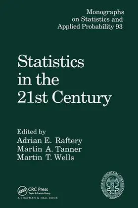 Raftery / Tanner / Wells | Statistics in the 21st Century | Buch | 978-1-58488-272-5 | sack.de