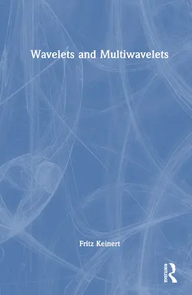 Keinert |  Wavelets and Multiwavelets | Buch |  Sack Fachmedien