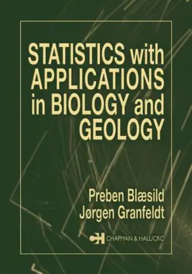 Blaesild / Granfeldt |  Statistics with Applications in Biology and Geology | Buch |  Sack Fachmedien