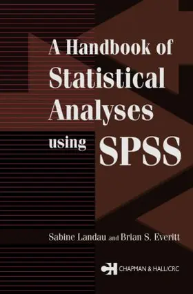 Landau / Everitt |  A Handbook of Statistical Analyses Using SPSS | Buch |  Sack Fachmedien