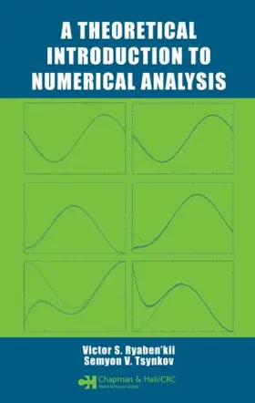 Tsynkov / Ryaben'kii |  A Theoretical Introduction to Numerical Analysis | Buch |  Sack Fachmedien