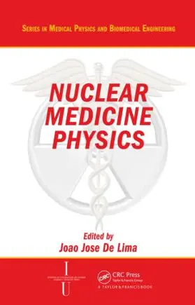 De Lima |  Nuclear Medicine Physics | Buch |  Sack Fachmedien