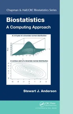Anderson | Biostatistics: A Computing Approach | Buch | 978-1-58488-834-5 | www2.sack.de