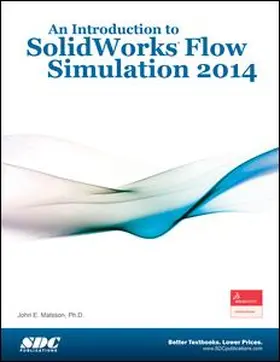 Matsson |  An Introduction to SolidWorks Flow Simulation 2014 | Buch |  Sack Fachmedien