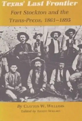 Williams / Wallace |  Texas' Last Frontier | Buch |  Sack Fachmedien