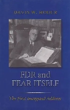 Houck |  FDR and Fear Itself | Buch |  Sack Fachmedien