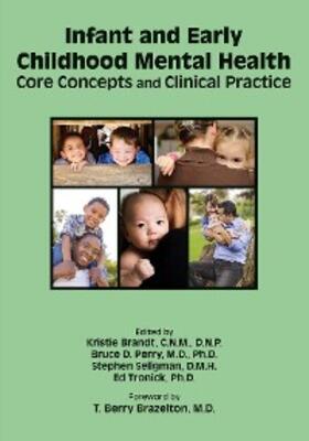 Brandt / Perry / Seligman |  Infant and Early Childhood Mental Health | eBook | Sack Fachmedien