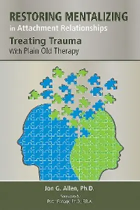 Allen |  Restoring Mentalizing in Attachment Relationships | eBook | Sack Fachmedien
